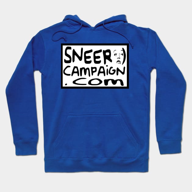 Sneer Campaign Dot Com Hoodie by Sneer Campaign